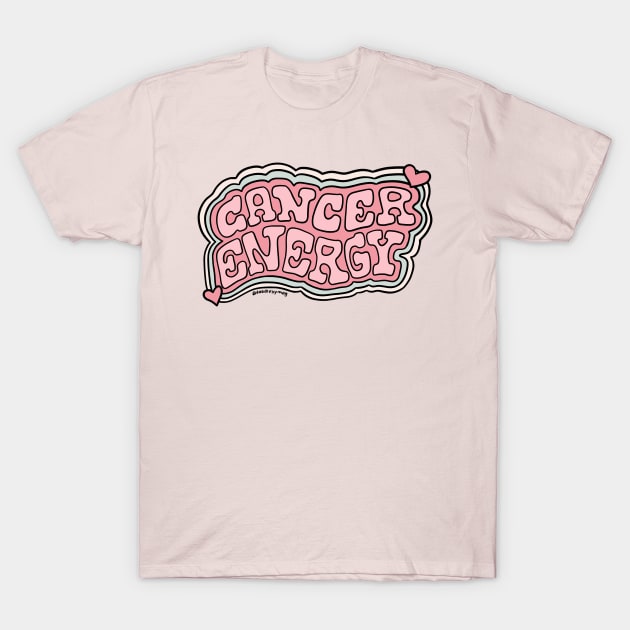 Cancer Energy T-Shirt by Doodle by Meg